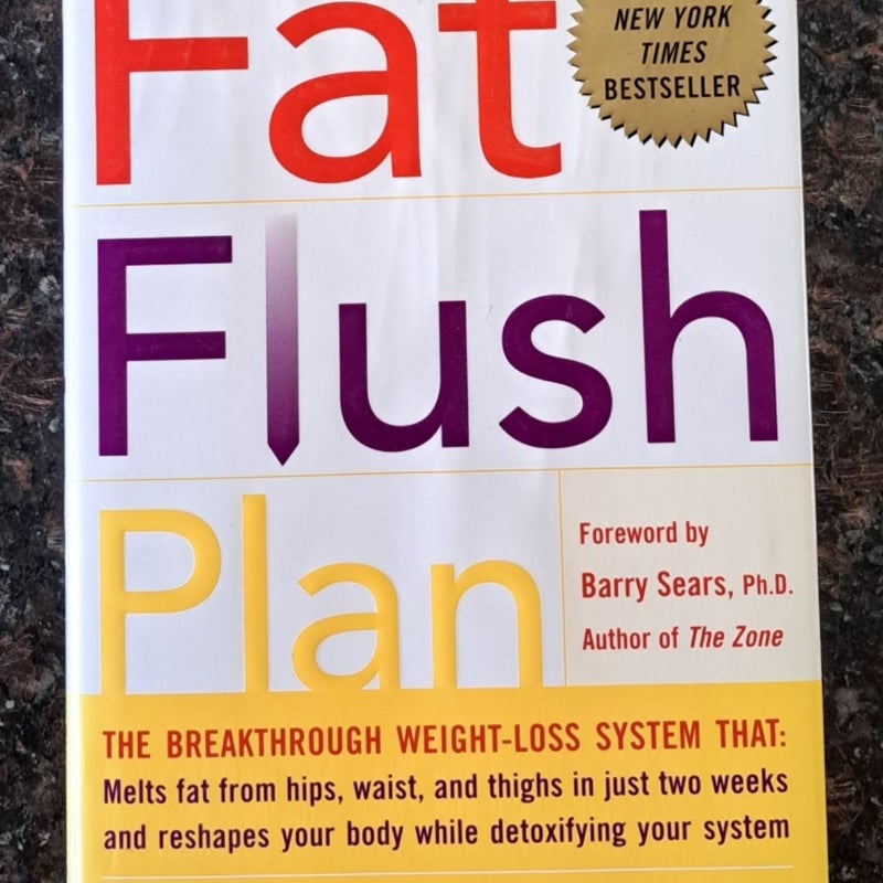 The Fat Flush Plan