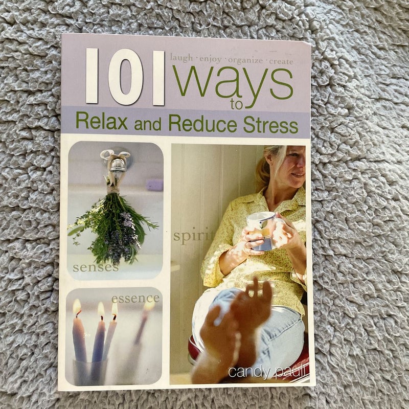 101 Ways to Relax and Reduce Stress