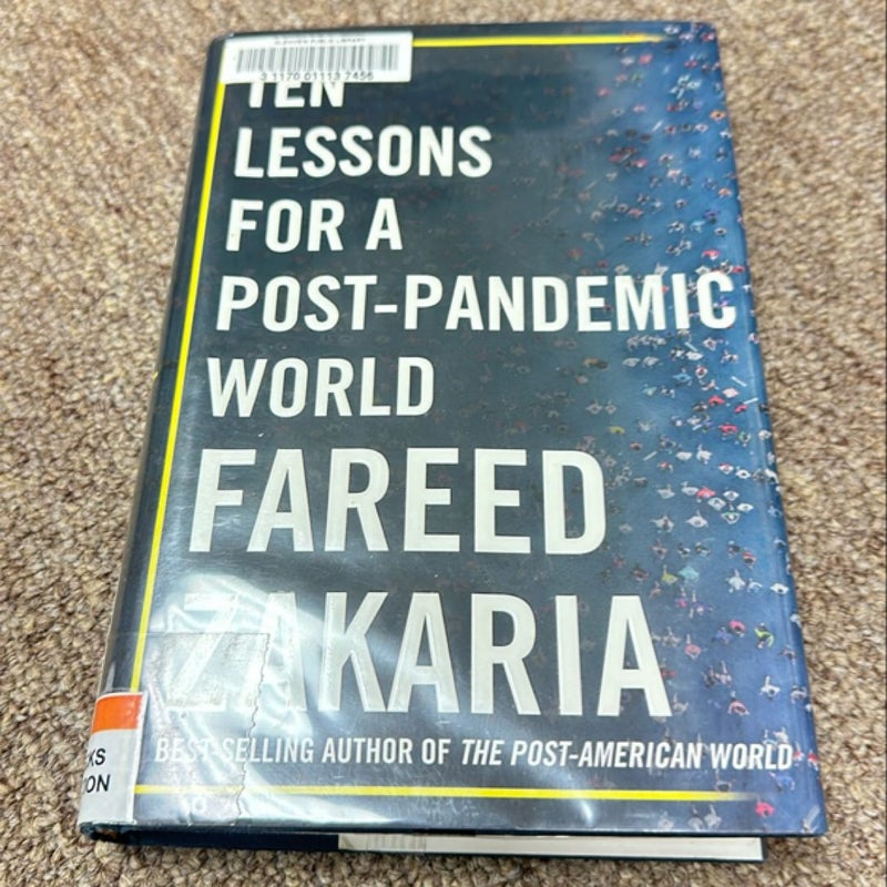 Ten Lessons for a Post-Pandemic World