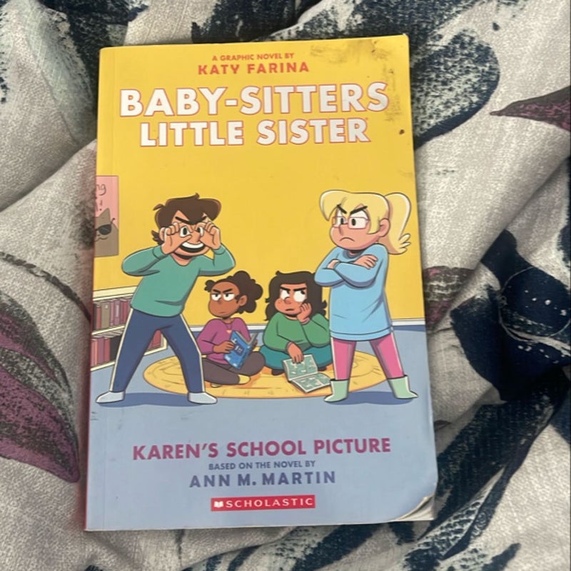 Karen's School Picture: a Graphic Novel (Baby-Sitters Little Sister #5) (Adapted Edition)