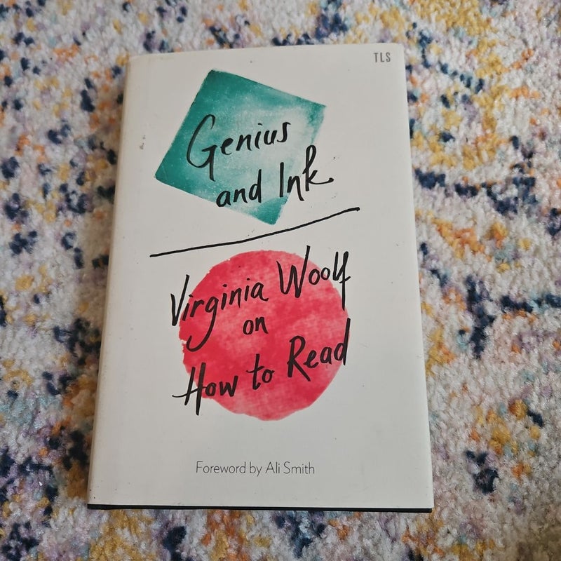 Genius and Ink: Virginia Woolf on How to Read