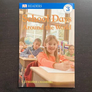 DK Readers L3: School Days Around the World
