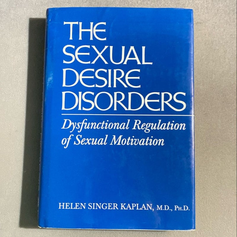 The Sexual Desire Disorders