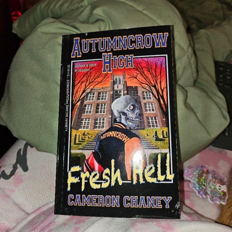 Fresh Hell (Autumncrow High)