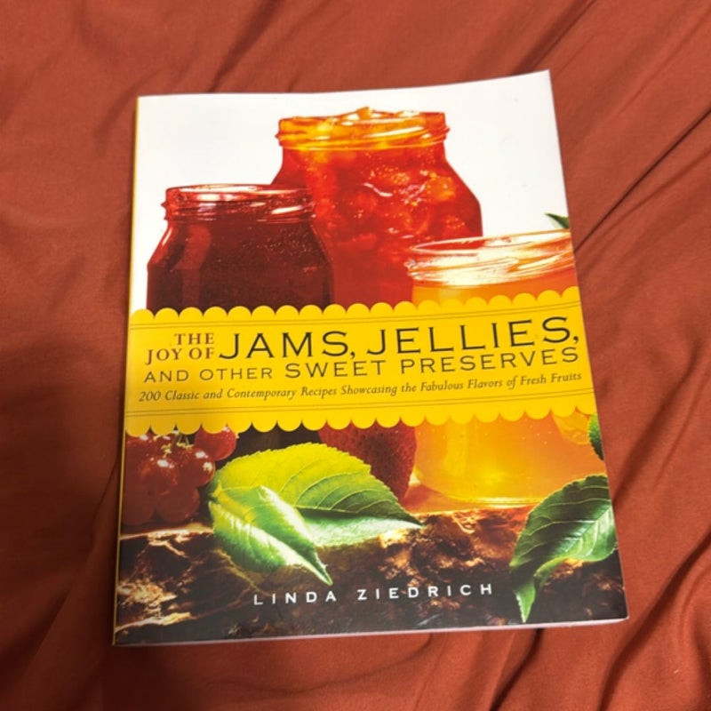 The Joy of Jams, Jellies, & Other Sweet Preserves