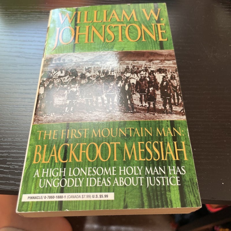 Blackfoot Messiah