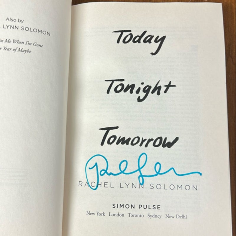 SIGNED EDITION Today Tonight Tomorrow