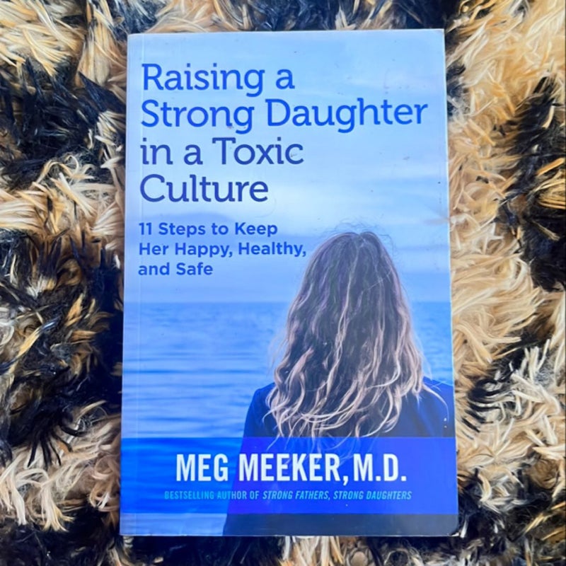 Raising a Strong Daughter in a Toxic Culture