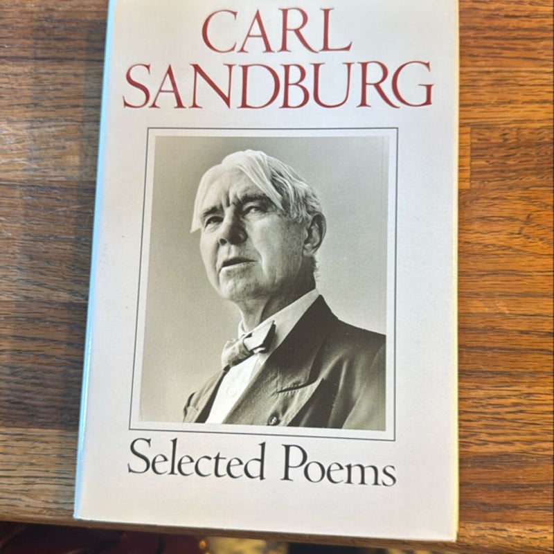 Selected Poems of Carl Sandburg