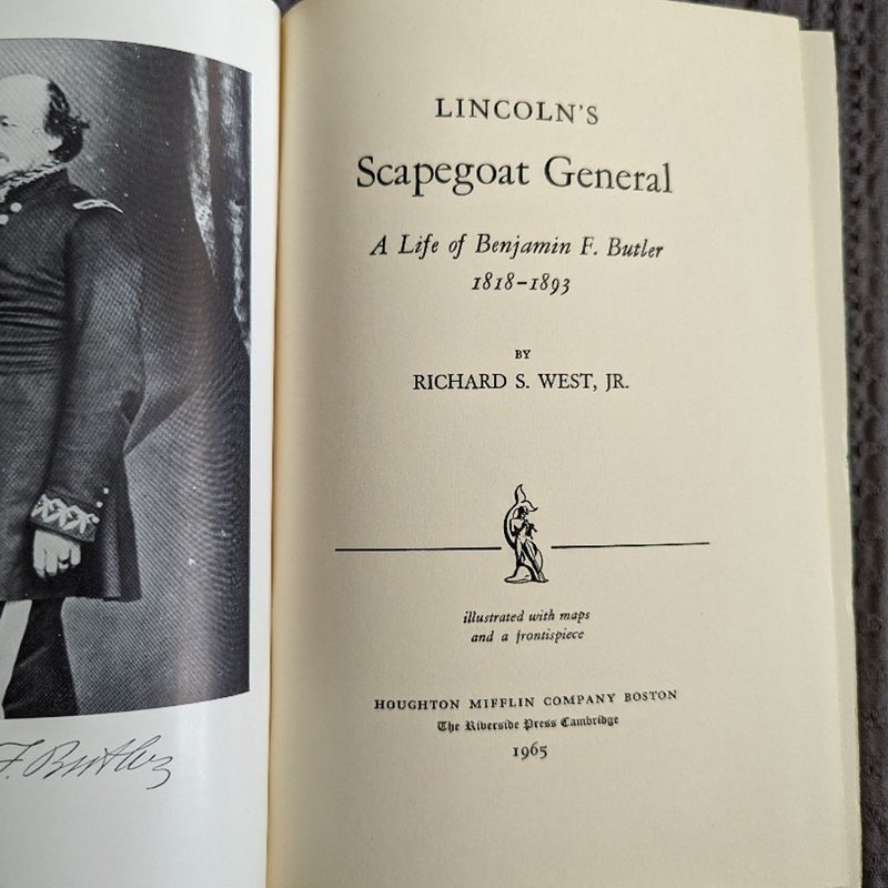 Lincoln's Scapegoat General: A life of Benjamin Butler