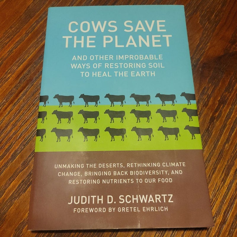 Cows Save the Planet