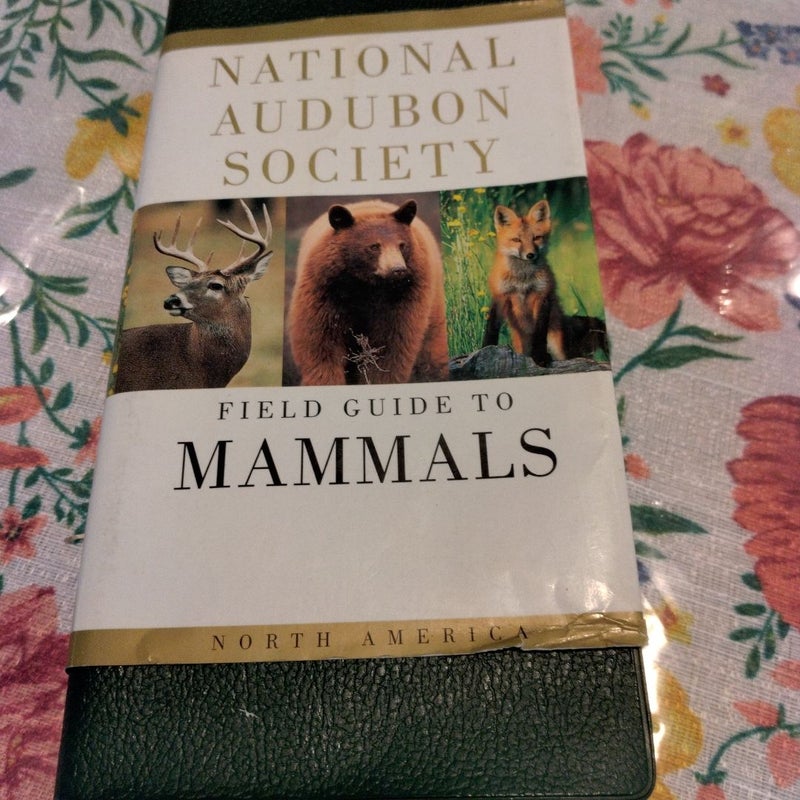 National Audubon Society Field Guide to North American Mammals