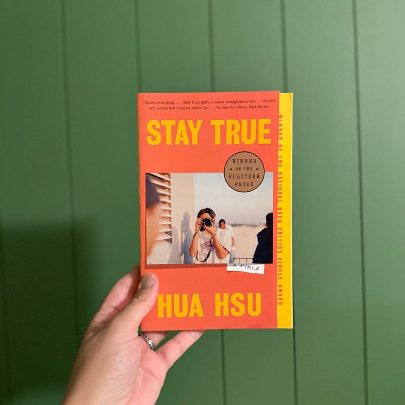 Stay True