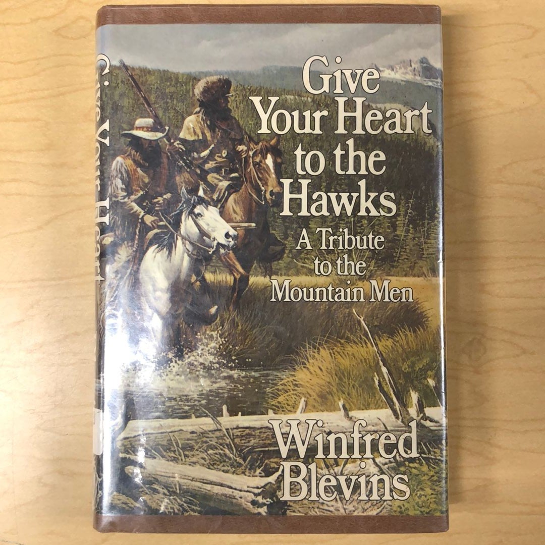 Give Your Heart to the Hawks