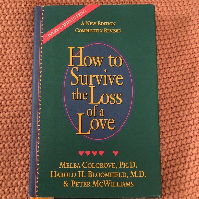 How to Survive the Loss of a Love