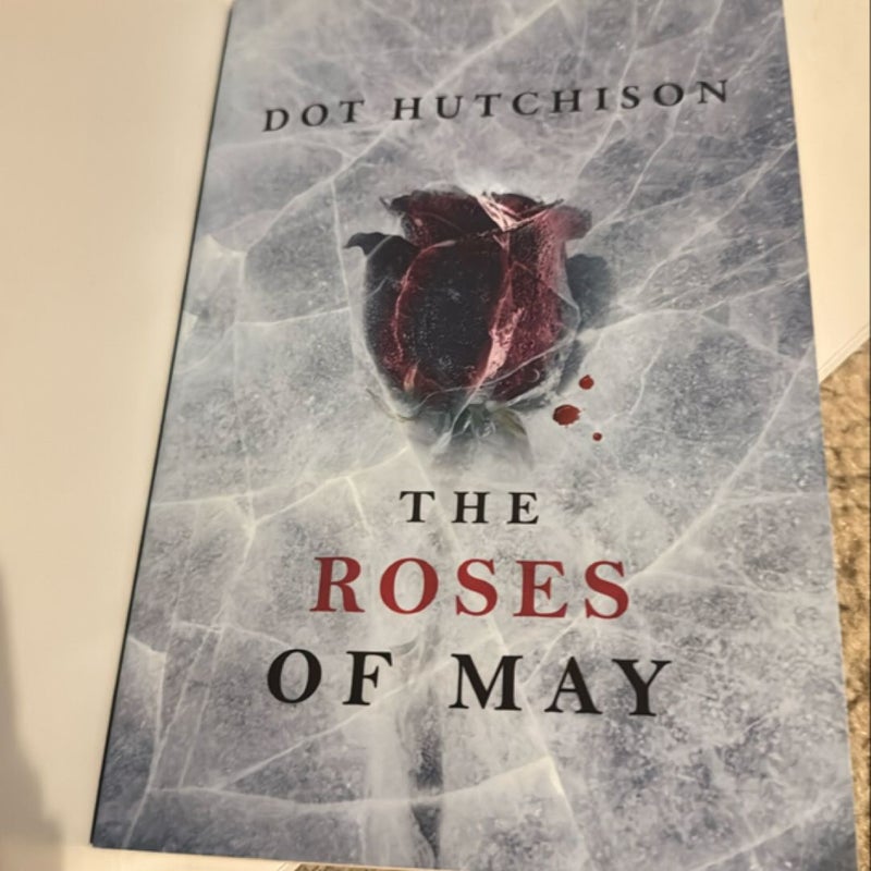 The Roses of May