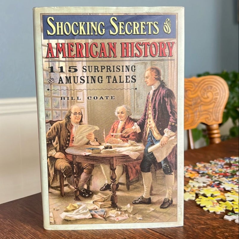 Shocking Secrets of American History