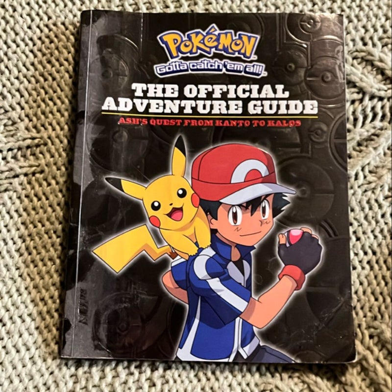 Pokémon Gotta catch them all. The official adventure guide.