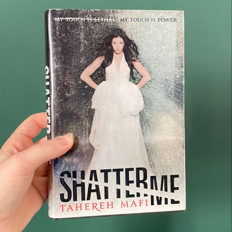 Shatter Me