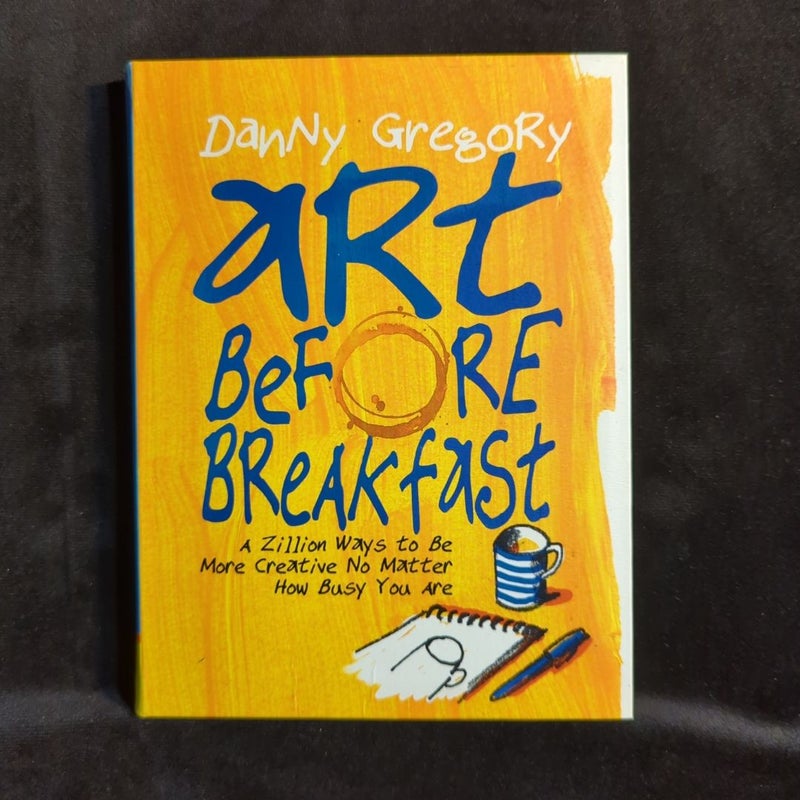Art Before Breakfast