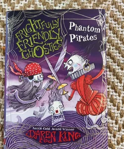 Frightfully Friendly Ghosties: Phantom Pirates