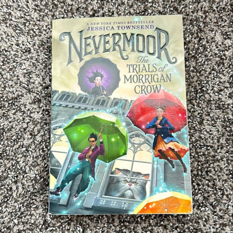 Nevermoor: the Trials of Morrigan Crow