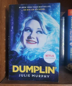 Dumplin' Movie Tie-In Edition