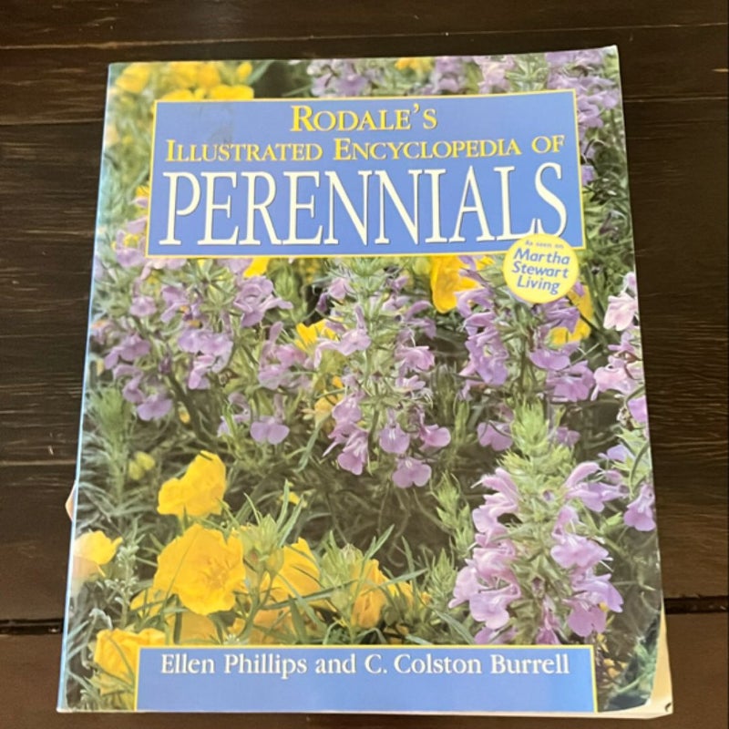 Rodale's Illustrated Encyclopedia of Perennials