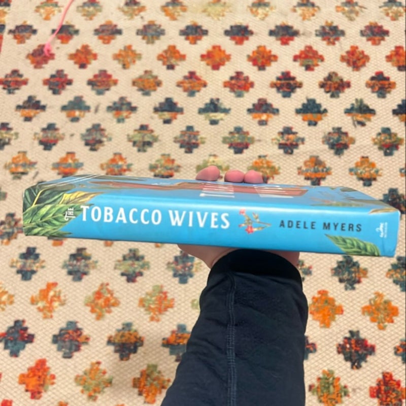 The Tobacco Wives