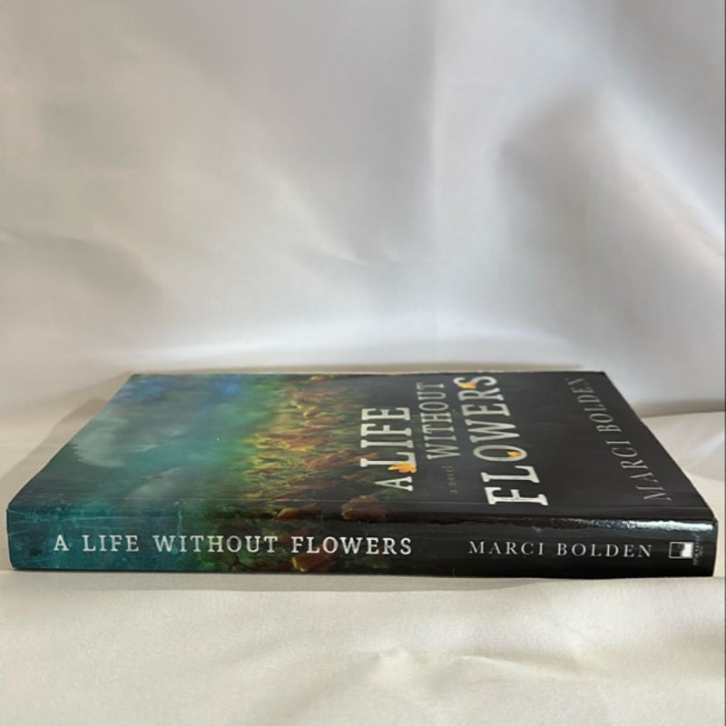 A Life Without Flowers