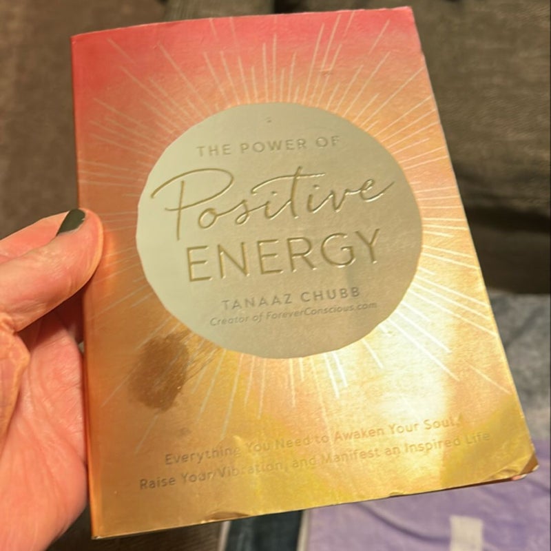 The Power of Positive Energy