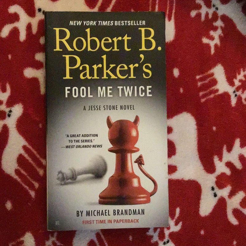 Robert B. Parker's Fool Me Twice