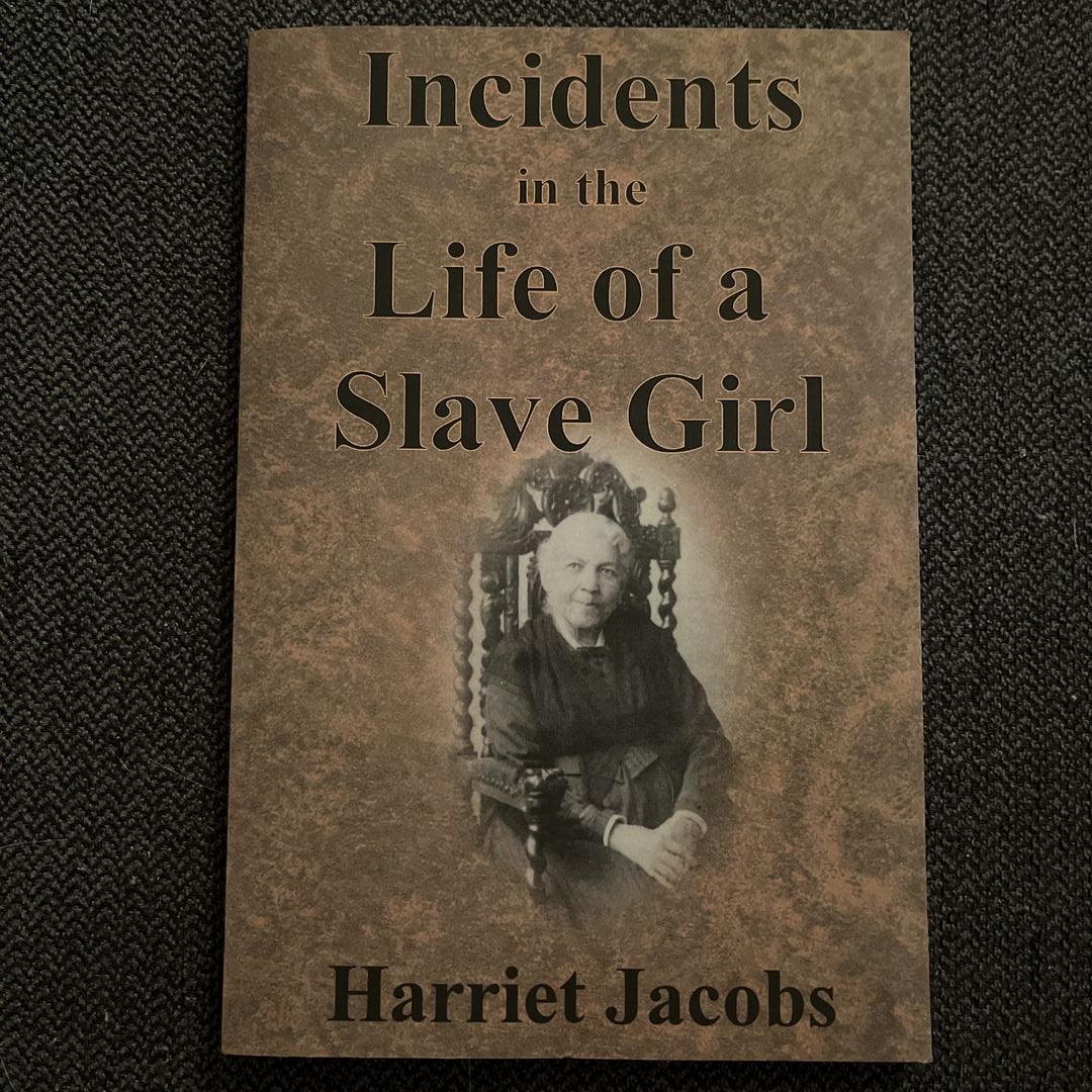 Incidents in the Life of a Slave Girl