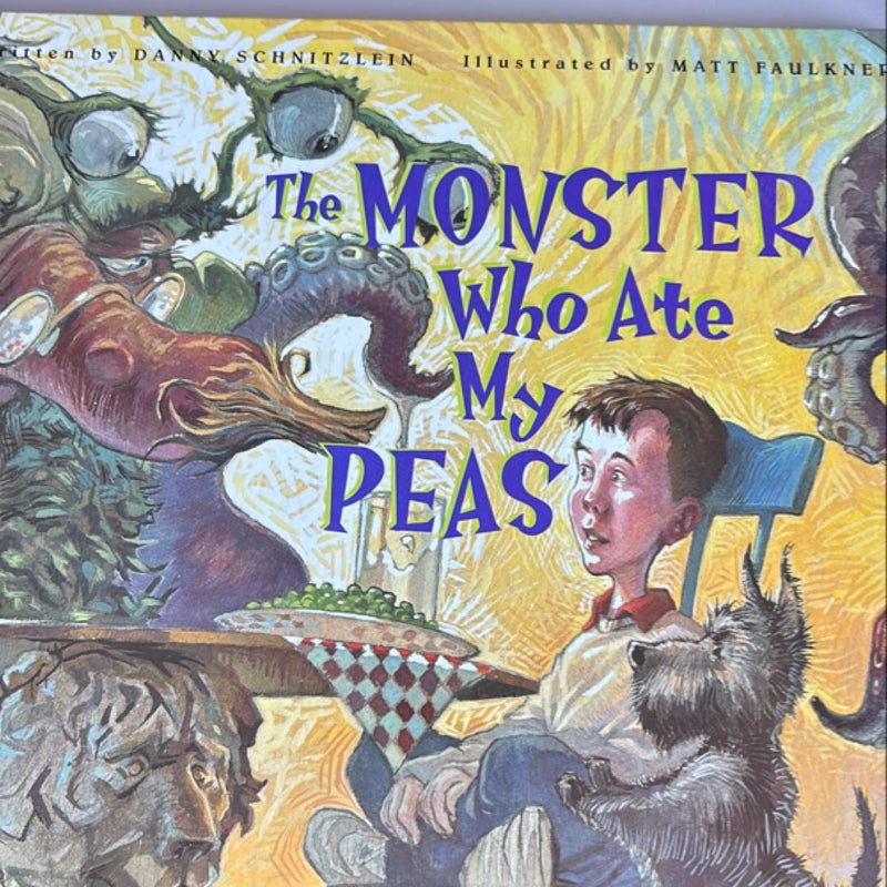 The Monster Who Ate My Peas