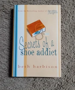 Secrets of a Shoe Addict