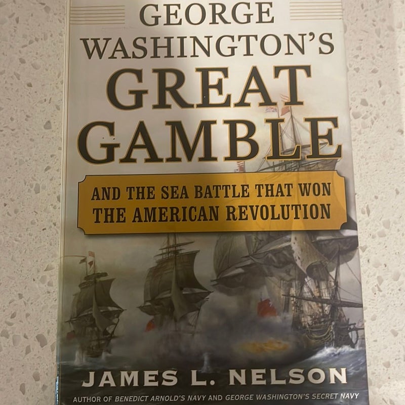 George Washington's Great Gamble