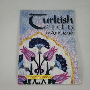 Turkish Delights to Applique