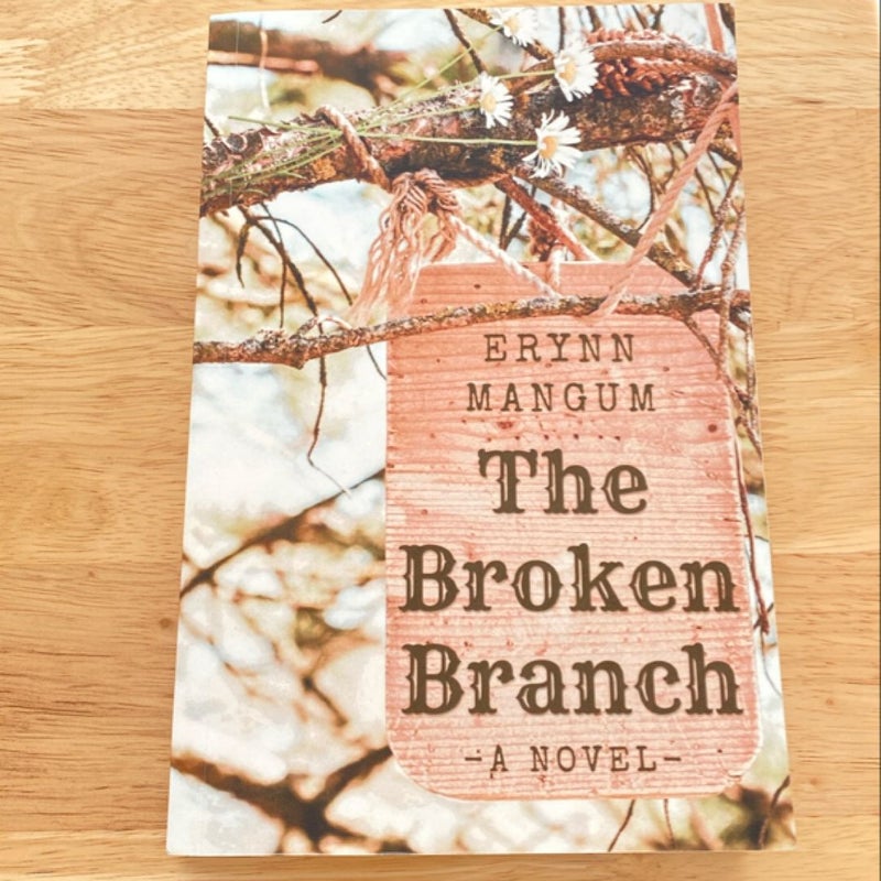 The Broken Branch