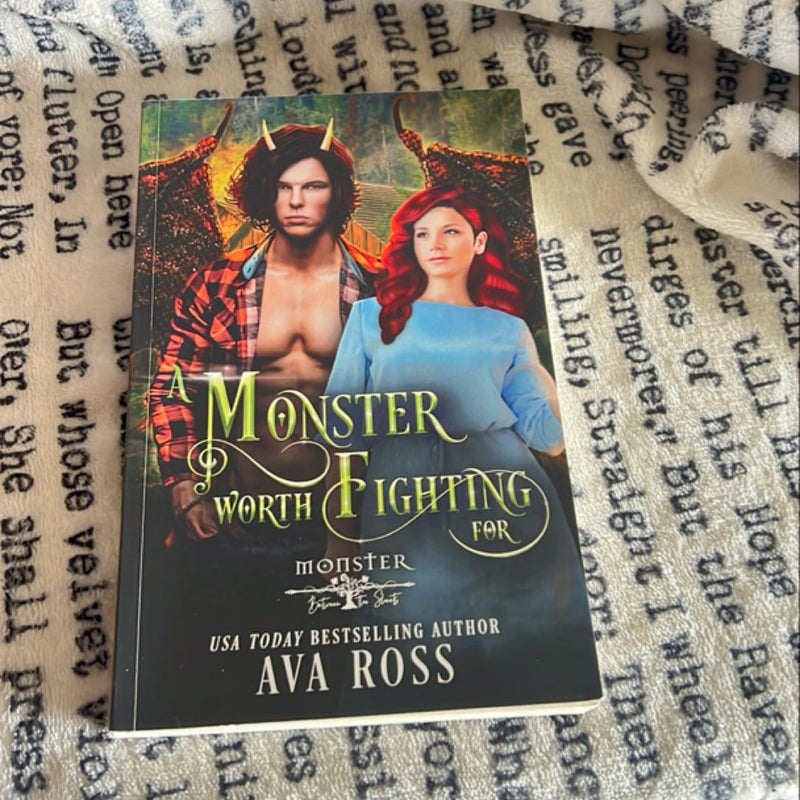 A Monster Worth Fighting For