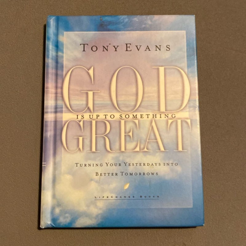 God Is up to Something Great