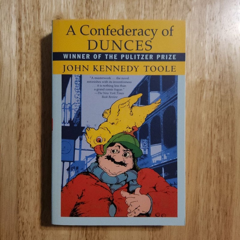 A Confederacy of Dunces