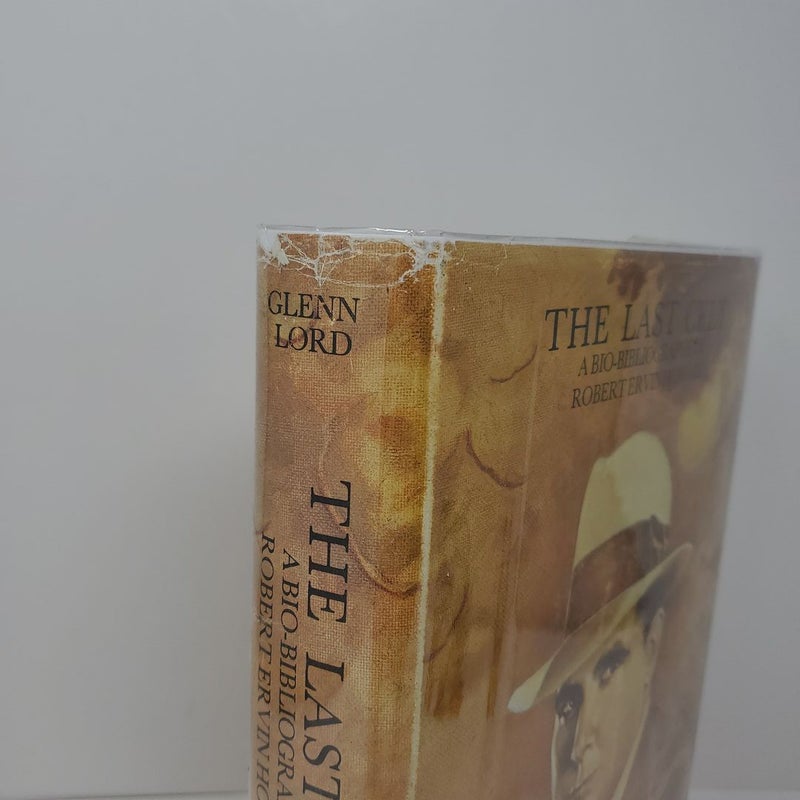 The Last Celt A Bio-Bibliography of Robert Ervin Howard