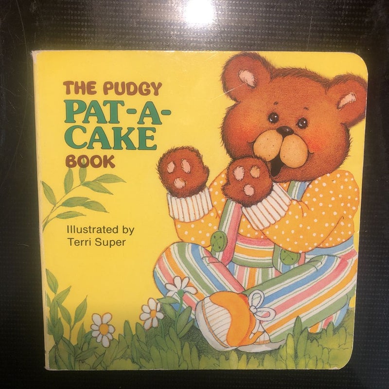 The Pudgy Pat-A-Cake Book