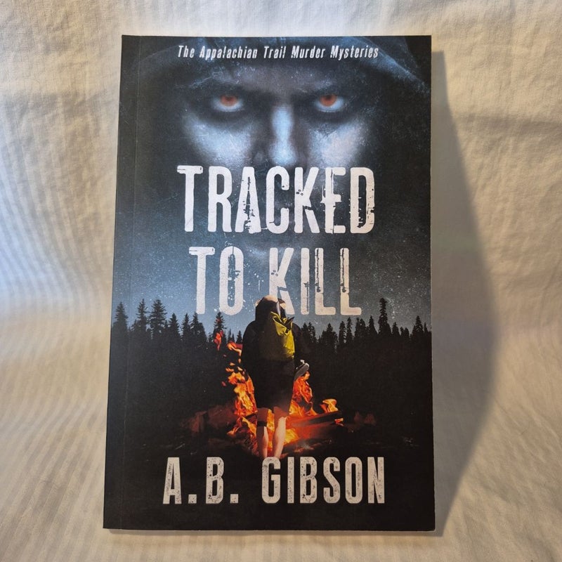 Tracked to Kill SIGNED 