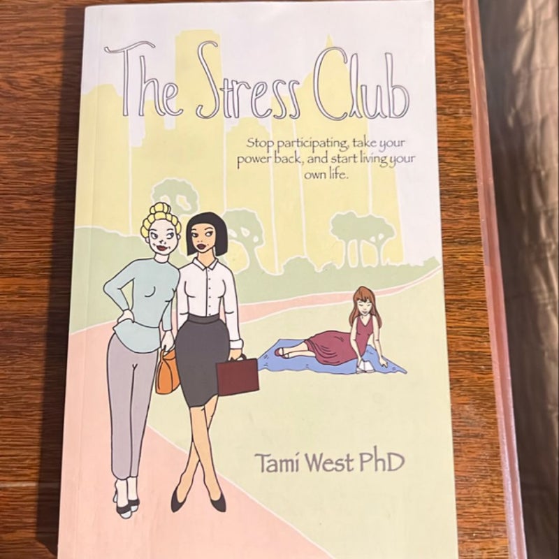 The Stress Club