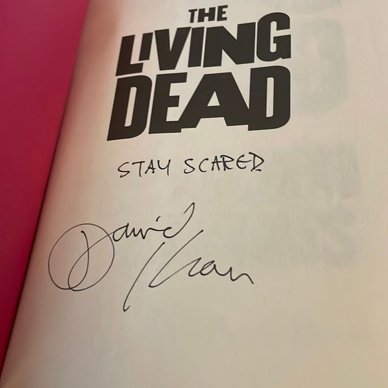 The Living Dead Signed!