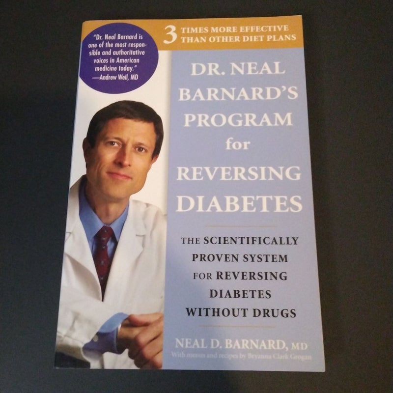 Dr. Neal Barnard's Program for Reversing Diabetes