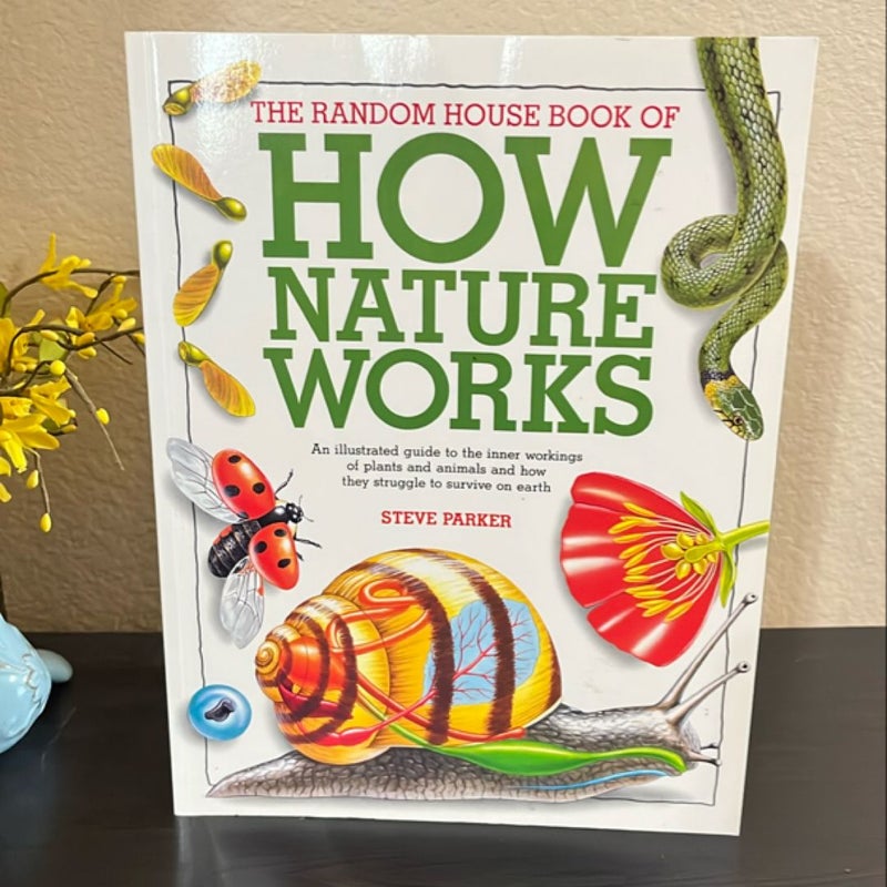 The Random House Book of How Nature Works
