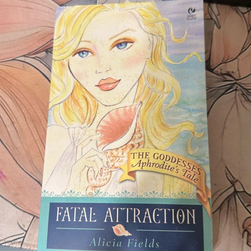 Fatal Attraction: Aphrodite's Tale