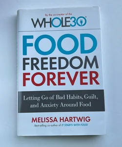 Food Freedom Forever